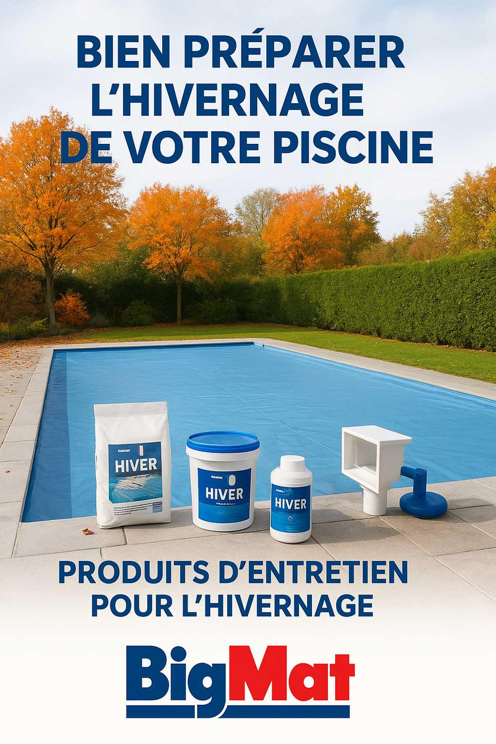Bien préparer l’hivernage de votre piscine avec BigMat